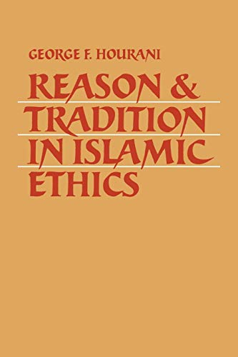 Reason and Tradition in Islamic Ethics von Cambridge University Press