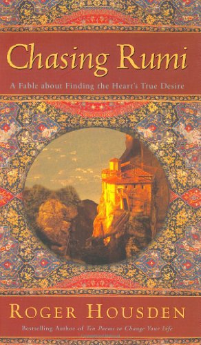 Chasing Rumi: A Fable About Finding the Heart's True Desire von HarperOne