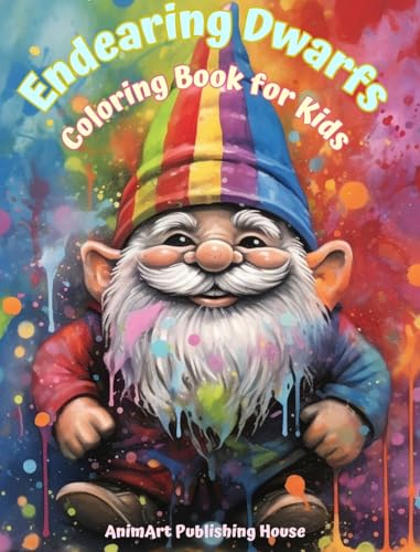 Endearing Dwarfs | Coloring Book for Kids | Fun and Creative Scenes from the Magic Forest | Ideal Gift for Children: Unique Collection of Cute Fantasy Drawings for Dwarf-Loving Children von Blurb
