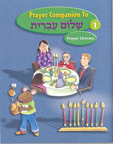 Shalom Ivrit Book 1 - Prayer Companion: Prayer Literacy