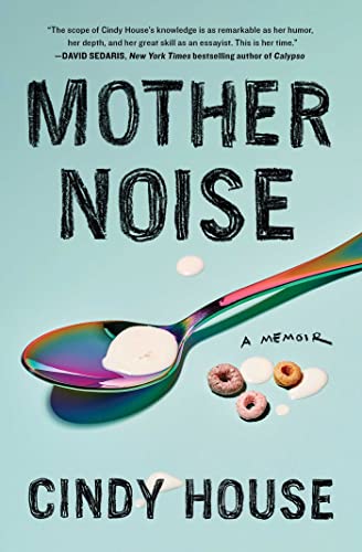 Mother Noise: A Memoir von Marysue Rucci Books