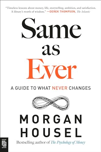 Same as Ever: A Guide to What Never Changes von Penguin Publishing Group