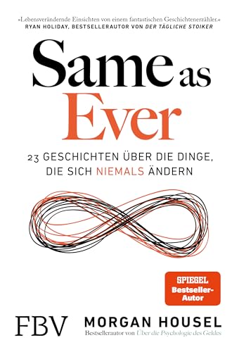 Same as Ever: 23 Geschichten über die Dinge, die sich niemals ändern Same as Ever: 23 Geschichten über die Dinge, die sich niemals ändern