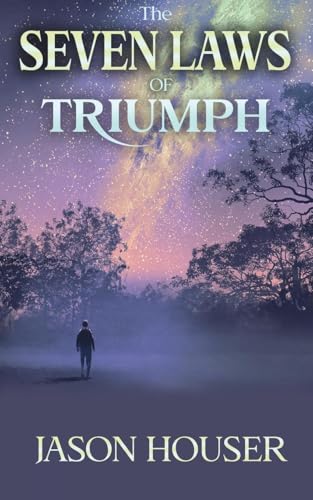 The Seven Laws of Triumph von Blurb