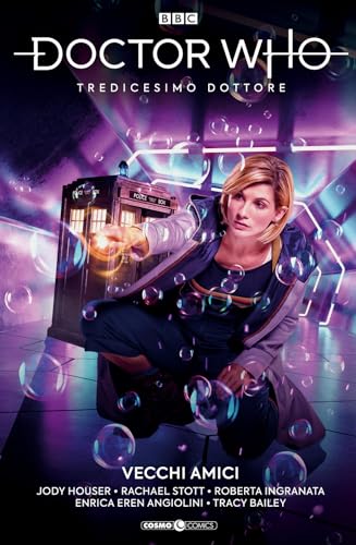 Doctor Who. Tredicesimo dottore. Vecchi amici (Vol. 6) (Cosmo comics)