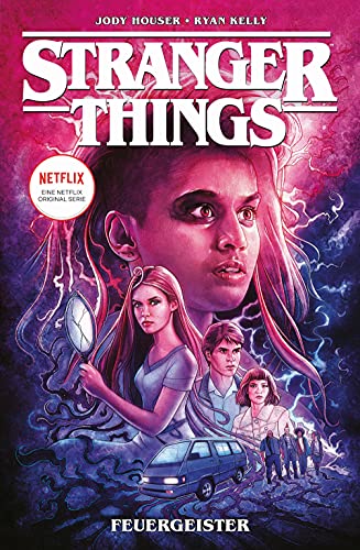 Stranger Things: Bd. 3: Feuergeister