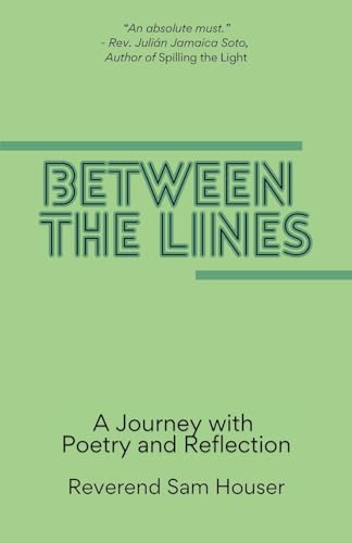Between the Lines: A Journey with poetry and reflection von Tehom Center Publishing