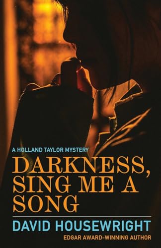 Darkness, Sing Me a Song: A Holland Taylor Mystery von Down & Out Books