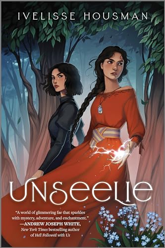 Unseelie (The Unseelie duology, 1, Band 1)