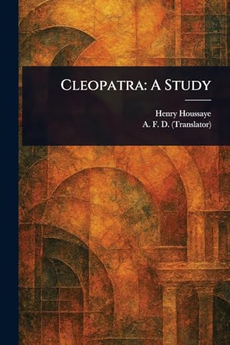 Cleopatra: A Study von Anson Street Press