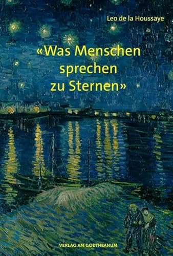 'Was Menschen sprechen zu Sternen'