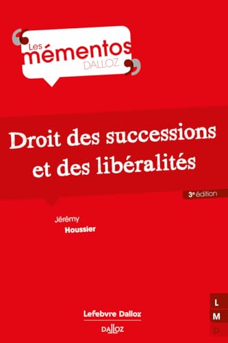 Droit des successions et des libéralités. 3e éd. Droit des successions et des libéralités. 3e éd. von DALLOZ