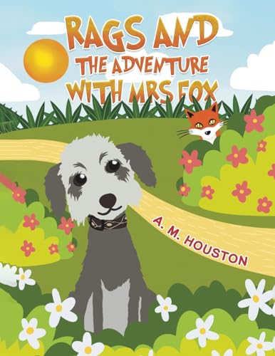 Rags and the Adventure with Mrs Fox von Austin Macauley