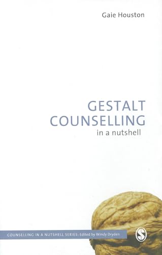 Gestalt Counselling in a Nutshell von Sage Publications