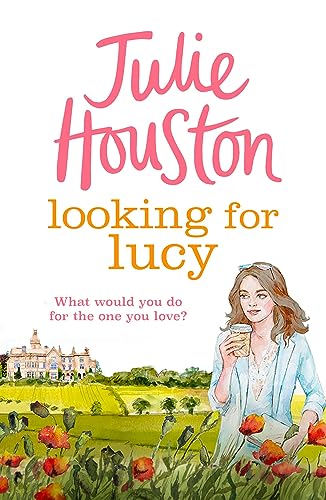 Looking for Lucy: A gorgeously heartwarming page-turner from the bestselling author of A Village Affair