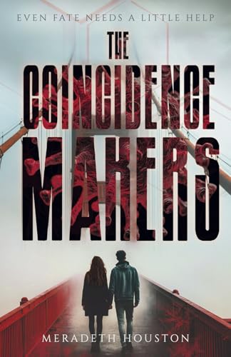 The Coincidence Makers von Owl Hollow Press