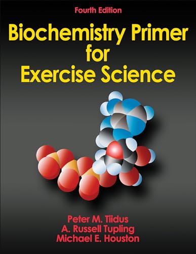 Biochemistry Primer for Exercise Science von Human Kinetics Publishers
