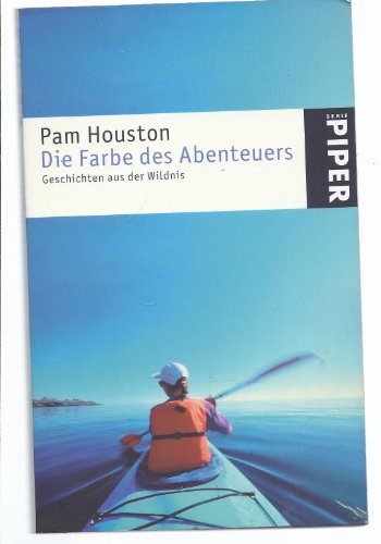 Die Farbe des Abenteuers: Geschichten aus der Wildnis