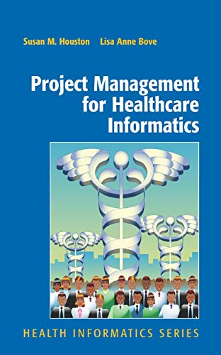 Project Management for Healthcare Informatics (Health Informatics) von Springer