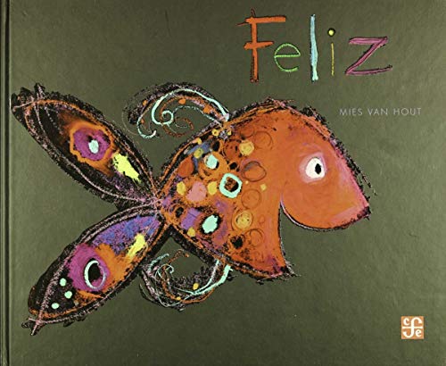 Feliz (Spanish Edition)