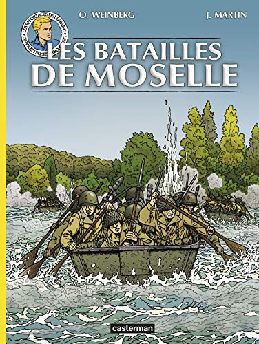 Lefranc - Reportages - Les Batailles de Moselle Lefranc - Reportages - Les Batailles de Moselle