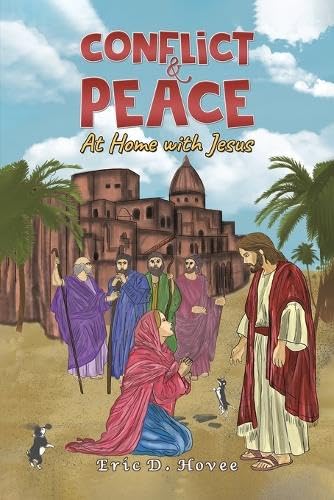Conflict & Peace: At Home with Jesus Conflict & Peace: At Home with Jesus von Austin Macauley Publishers LLC
