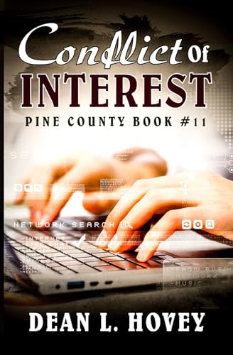 Conflict of Interest (Pine County, Band 11) von BWL Publishing Inc.