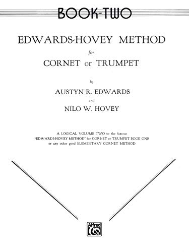 Edwards-Hovey Method for Cornet or Trumpet, Bk 2: Book II
