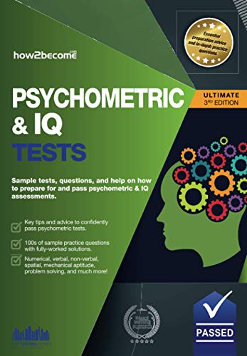 PSYCHOMETRIC & IQ TESTS: Sample tests, questions, and help on how to prepare for and pass psychometric & IQ assessments. (The Testing Series) von How2Become Ltd