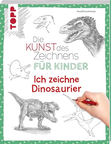 Die Kunst des Zeichnens für Kinder - Ich zeichne Dinosaurier: Schritt für Schritt Dinos zeichnen lernen Die Kunst des Zeichnens für Kinder - Ich zeichne Dinosaurier: Schritt für Schritt Dinos zeichnen lernen