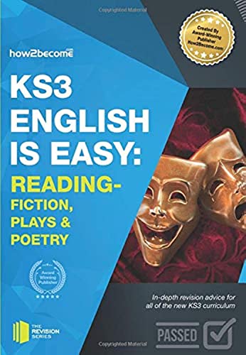 KS3: English is Easy - Reading (FICTION, PLAYS and POETRY): In-depth revision advice for all of the new KS3 curriculum von How2Become Ltd