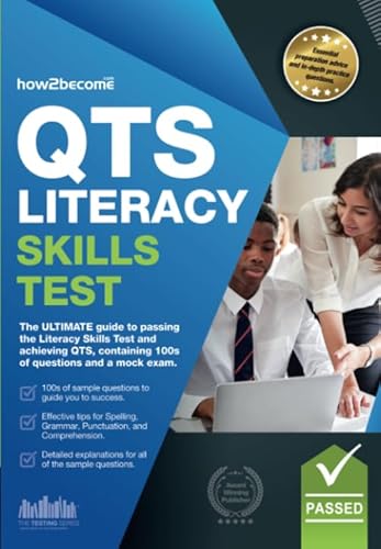 QTS Literacy Skills Test: The ULTIMATE guide to passing the Literacy Skills Test and achieving QTS, containing 100s of questions and a mock exam. von How2Become Ltd