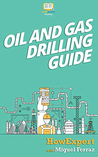 Oil and Gas Drilling Guide Oil and Gas Drilling Guide