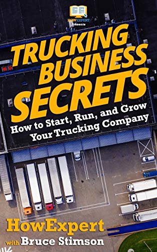 Trucking Business Secrets Trucking Business Secrets