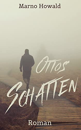 Ottos Schatten: Wie viel Gewalt erträgt die Seele eines Kindes? von Books on Demand GmbH