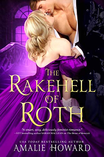 The Rakehell of Roth (Regency Rogue, Band 2) von Entangled: Amara