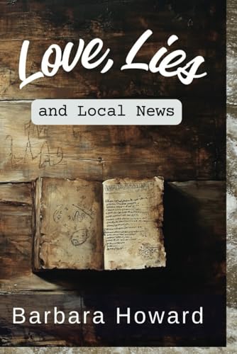 Love, Lies, and Local News - LARGE PRINT von Independently published