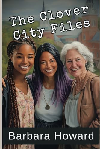 The Clover City Files Mystery Series Collection von Independently published