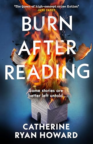 Burn After Reading: The gripping and addictive new thriller from the number one bestselling author von Bantam