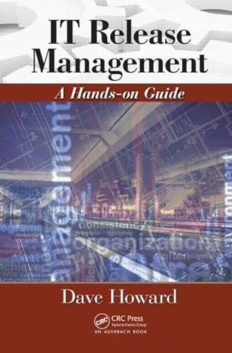 IT Release Management: A Hands-on Guide