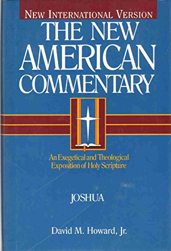 Joshua: An Exegetical and Theological Exposition of Holy Scripture: An Exegetical and Theological Exposition of Holy Scripture Volume 5 (New American Commentary) von Holman Reference