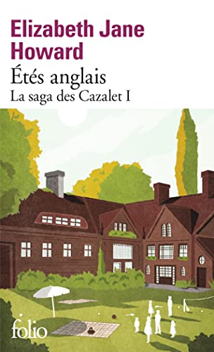 Etes anglais - La saga des Cazalet I: LA SAGA DES CAZALET 1