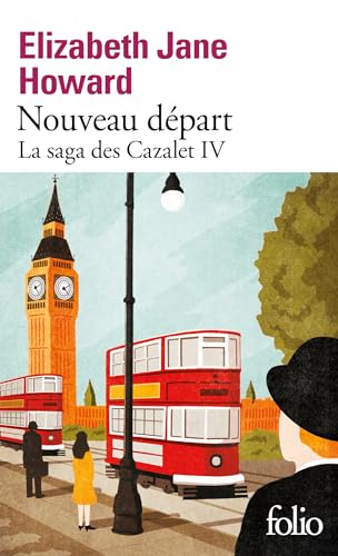 Nouveau départ: LA SAGA DES CAZALET IV