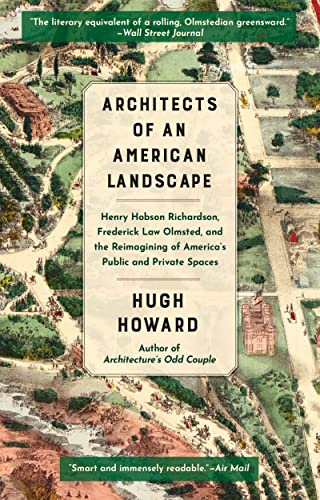 Architects of an American Landscape: Henry Hobson Richardson, Frederick Law Olmsted, and the Reimagining of America’s Public and Private Spaces von Grove Press