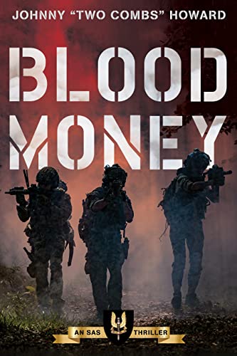 Blood Money: A SAS Thriller (SAS Boat Troop)