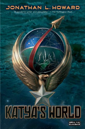Katya's World (Russalka Chronicles, Band 1)