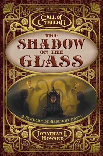 The Shadow on the Glass: A Cthulhu by Gaslight Novel (Call of Cthulhu) von Aconyte