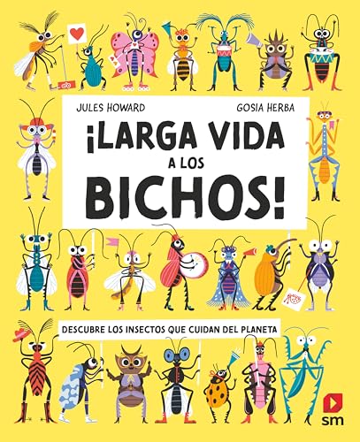 Larga vida a los bichos von EDICIONES SM