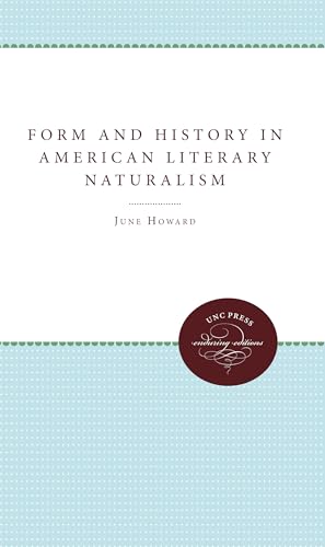 Form and History in American Literary Naturalism