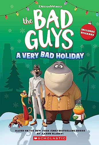 The Bad Guys: A Very Bad Holiday Novelization (Dreamworks) von Scholastic
